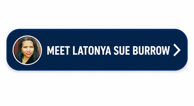 Meet Latonya Sue Burrow